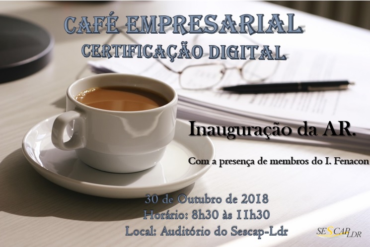 Café empresarial  - Certificação Digital