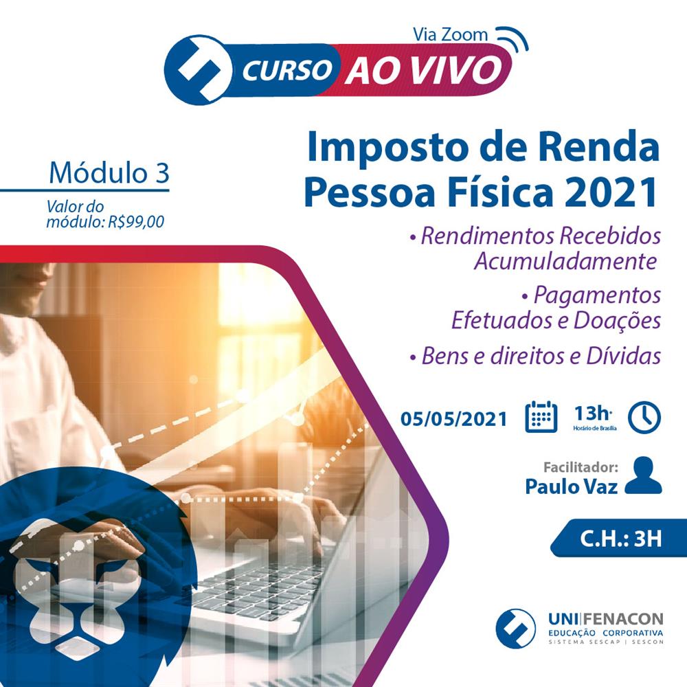 EAD - Módulo 3 IMPOSTO DE RENDA PESSOA FÍSICA 2021