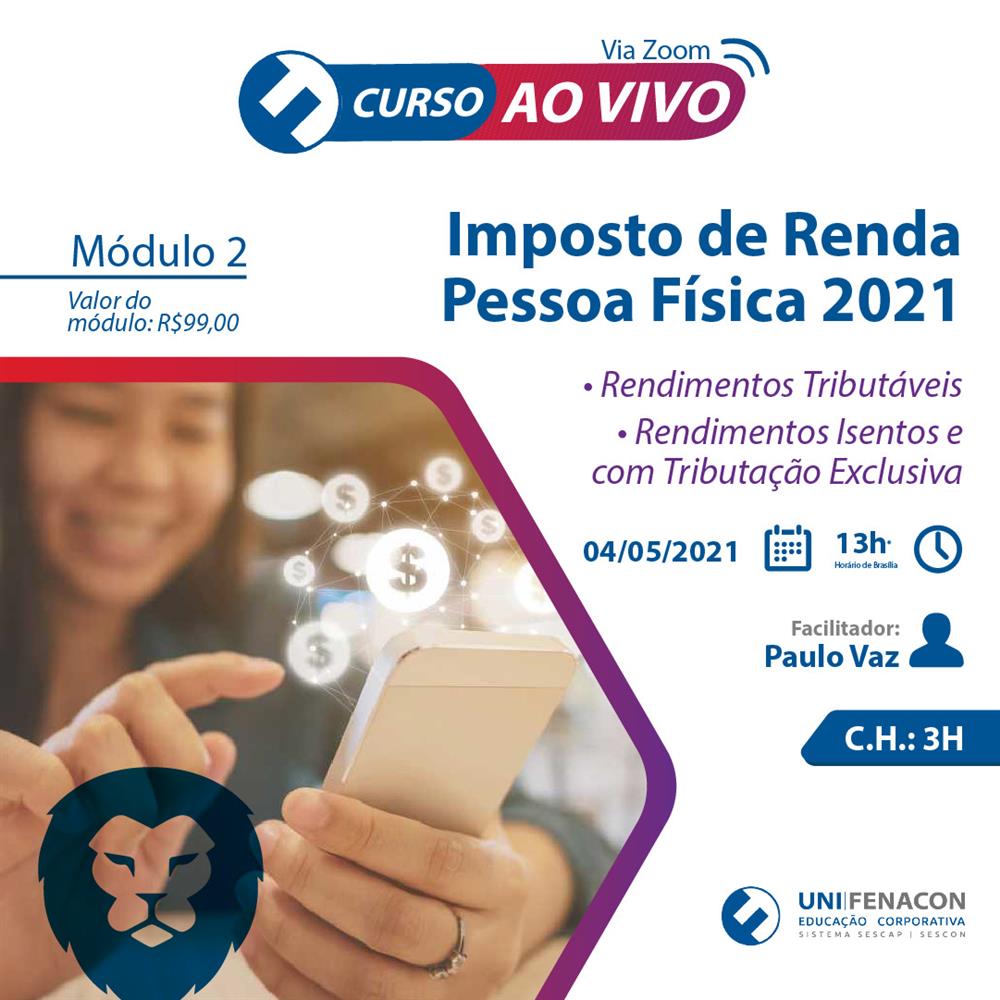EAD - Módulo 2 - IMPOSTO DE RENDA PESSOA FÍSICA 2021