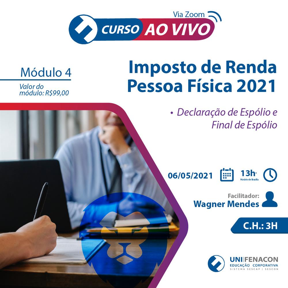 EAD - Módulo 4 - IMPOSTO DE RENDA PESSOA FÍSICA 2021