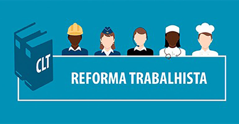Atualidades Trabalhistas Conforme a Reforma da CLT