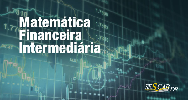 Matemática Financeira Intermediária