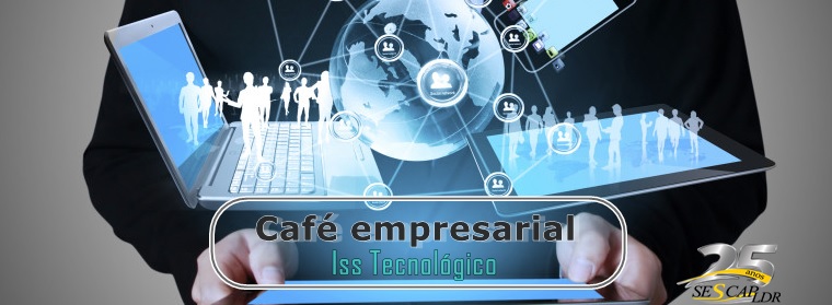 CAFÉ EMPRESARIAL - Como alavancar sua empresa com recursos estratégicos do ISS Tecnológico.